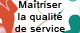 MAITRISER LA QUALITE DE SERVICE: Le juste prix pour le juste service