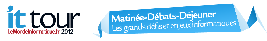 IT Tour - Matine, dbats, djeuner - Les grands dfis et enjeux informatiques