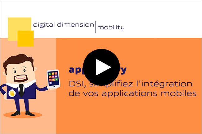 DSI, simplifiez l'intégration de vos applications mobiles